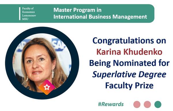 Member of IBM Program Managing Board Karina Khudenko nominated for Superlative Degree Faculty Prize for outstanding career achievements